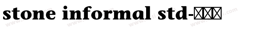 stone informal std字体转换